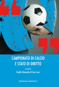 Campionato di calcio e stato di diritto