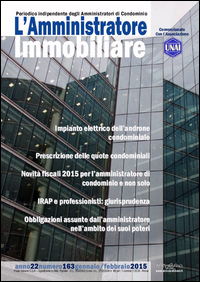 L'amministratore immobiliare. Periodico indipendente degli amministratori di condominio. Vol. 163