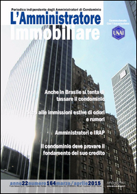 L'amministratore immobiliare. Periodico indipendente degli amministratori di condominio. Vol. 164