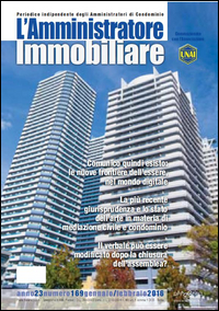 L'amministratore immobiliare. Periodico indipendente degli amministratori di condominio. Vol. 169