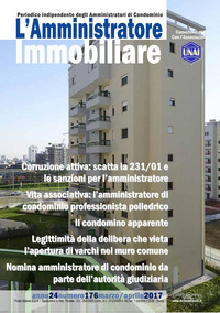 L'amministratore immobiliare. Periodico indipendente degli amministratori di condominio. Vol. 176