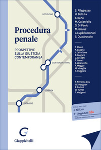 Procedura penale. Prospettive sulla giustizia contemporanea