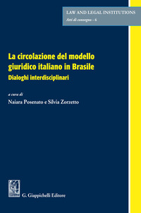 La circolazione del modello giuridico italiano in Brasile. Dialoghi interdisciplinari