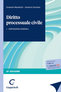 Diritto processuale civile. Vol. 1: Disposizioni generali