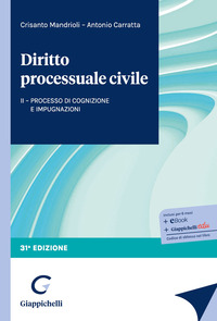 Diritto processuale civile. Vol. 2: Processo di cognizione e impugnazioni
