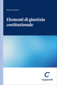 Elementi di giustizia costituzionale