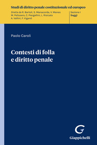Contesti di folla e diritto penale