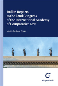 Italian Reports to the 22nd congress of the international academy of comparative law. (Berlin, Humboldt Universität, 28 september-2 october 2026)