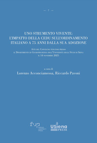 Uno strumento vivente: l’impatto della CEDU sull’ordinamento italiano a 75 anni dalla sua adozione