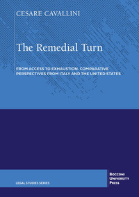The remedial turn. From access to exhaustion. Comparative perspectives from Italy and the United States