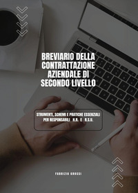 Breviario della contrattazione aziendale di secondo livello