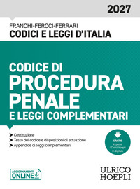 Codice di procedura penale e leggi complementari 2027