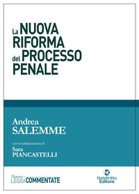 La nuova riforma del processo penale 2021
