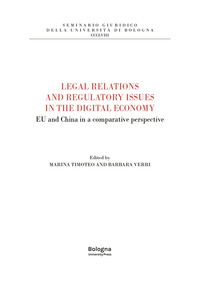 Legal relations and regulatory issues in the digital economy. EU and China in a comparative perspective