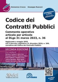 Codice dei contratti pubblici - Commento operativo articolo per articolo al DLgs 31 marzo 2023, n. 36