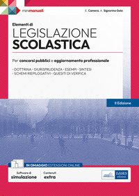 Elementi di legislazione scolastica. Per concorsi pubblici e aggiornamento professionale