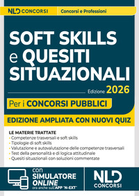 Soft skills e quesiti situazionali per i concorsi pubblici. Manuale per tutti i concorsi 2026