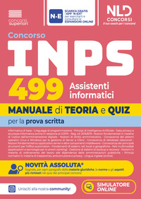 Concorso INPS 2026 499 Assistenti Informatici. Manuale di teoria e quiz per la prova scritta