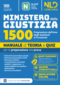 Concorso 1500 funzionari Ministero della giustizia. Progressione dall'area degli assistenti. Manuale di teoria