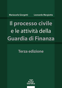 Il processo civile e le attività della Guardia di Finanza