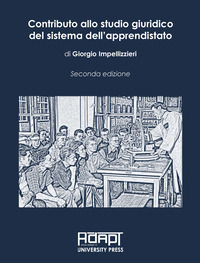 Contributo allo studio giuridico del sistema dell’apprendistato