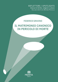 Il matrimonio canonico in pericolo di morte